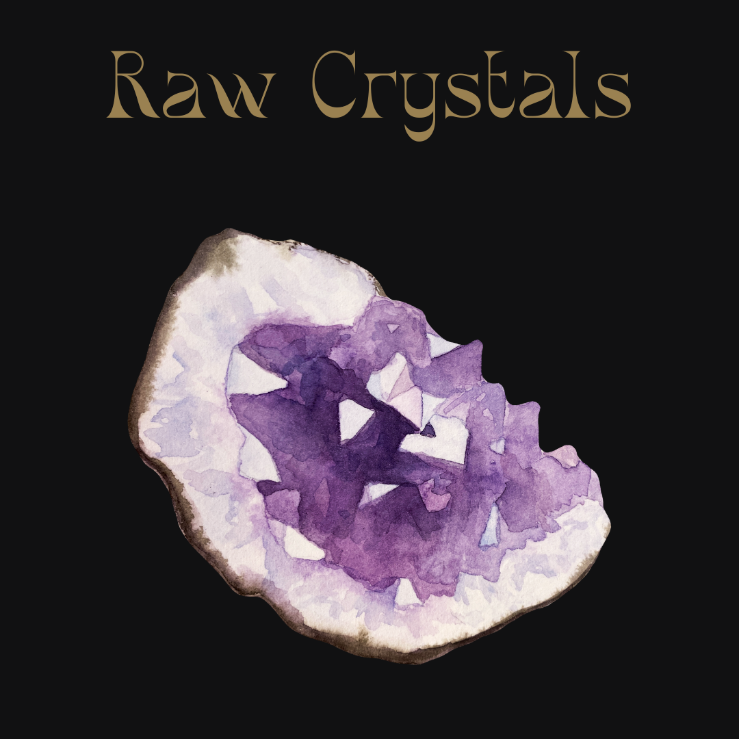 Raw Crystals